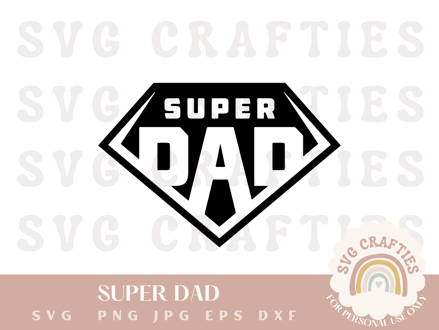 Super Dad Free SVG Download