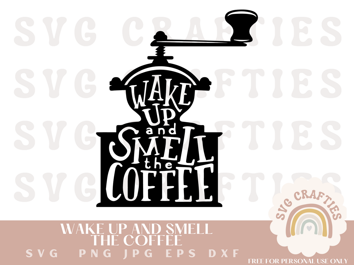 Wake Up and Smell the Coffee Free SVG Download