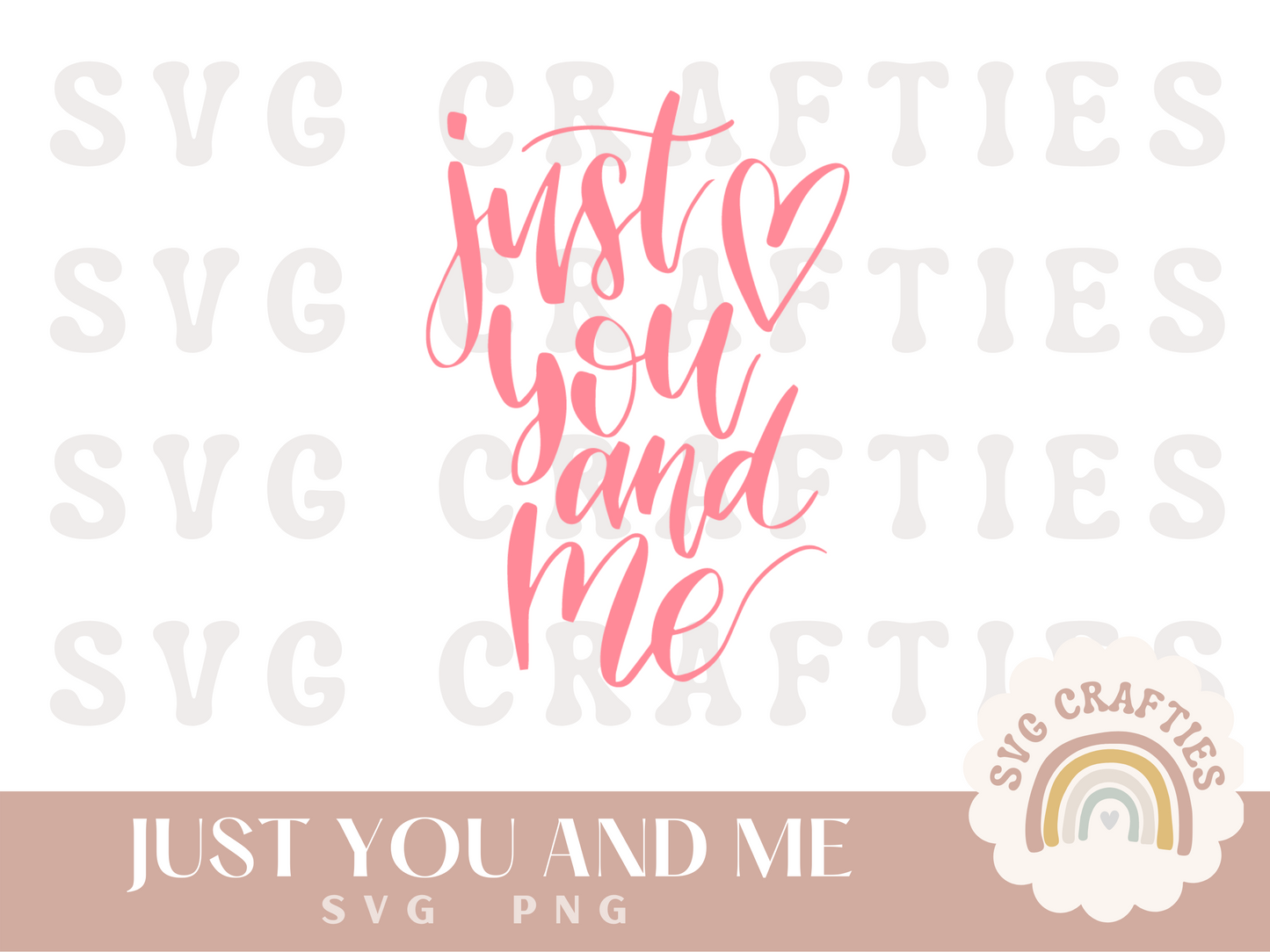 Just You and Me Free SVG Download