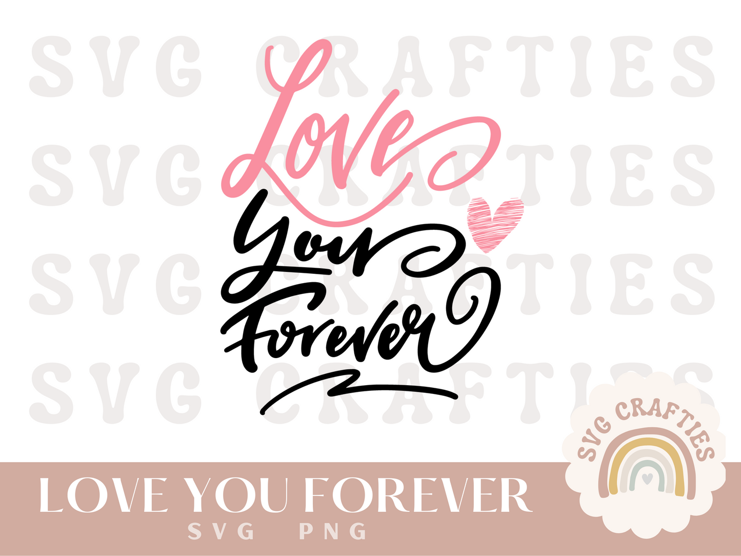 Love You Forever Free SVG Download