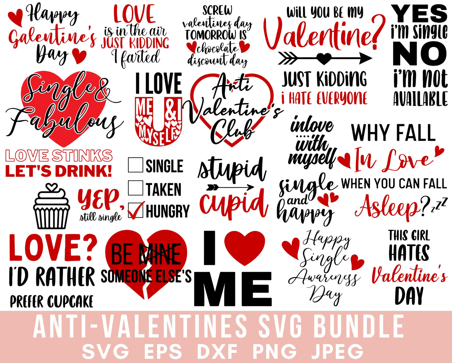 50 Anti Valentines SVG bundle Valentines Day Happy valentine svg Love Svg Heart svg Sarcastic svg Cupid svg Funny Sassy svg files for Cricut